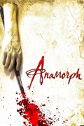 Анаморф / Anamorph (Уиллем Дефо, Скотт Спидман, Дон Харви, 2007) 1ee95f213769812