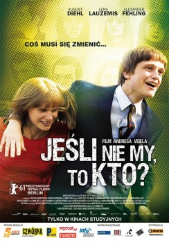 Polski plakat filmu 'Jeśli Nie My To Kto?'